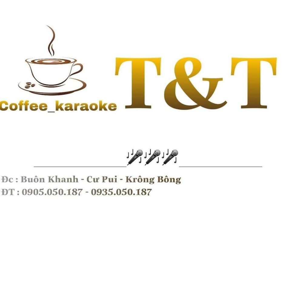 Coffee - Karaoke T&T | Quán cafe